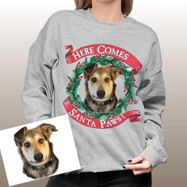 PetFiestas® Here Comes Santa Paws Christmas Personalized Pet Face UNISEX Christmas Sweatshirt Hoodie T-shirt