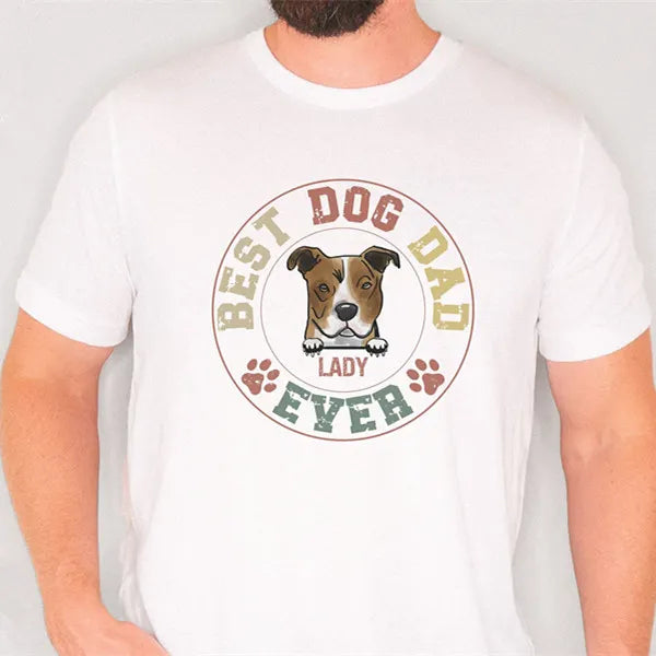 Personalized Printing Best Dog Dad Ever Shirt For Dog Dad