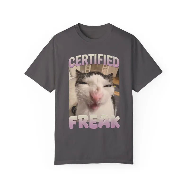 Certified Freak Cat Custom Graphic Tee, Funny Pet Humor T-Shirt Sweatshirt Hoodie