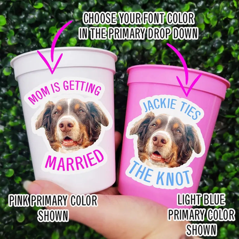 Personalized Dog Face Mom is Getting Married Cups, Bachelorette Party Favors with Dog Face