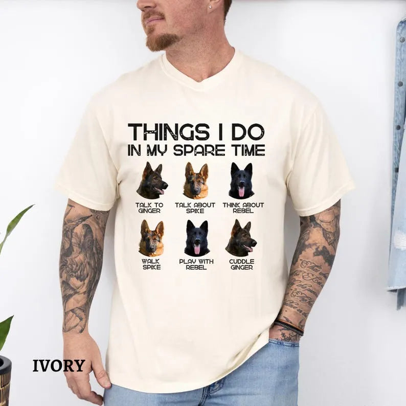 Custom Multi Dog Photo Sweatshirt Hoodie T-shirt, THINGS I DO IN MY SPARE TIME Shirt