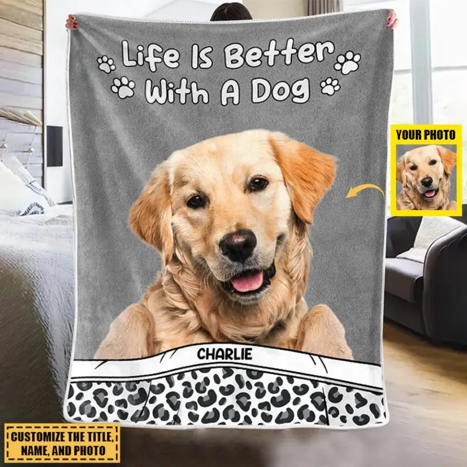 Custom Photo Life Is Better With Dog & Cat - Personalized Custom Blanket 